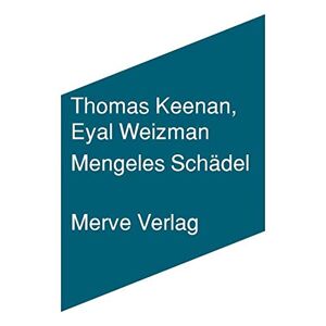 Thomas Keenan - Gebraucht Mengeles Schädel: Kurze Geschichte Der Forensischen Ästhetik (imd) - Preis Vom 29.04.2024 04:59:55 H