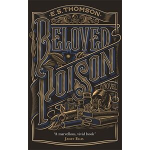 Thomson, E. S. - Gebraucht Beloved Poison (jem Flockhart) - Preis Vom 28.04.2024 04:54:08 H