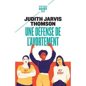 Thomson, Judith Jarvis - Gebraucht Une Défense De L'avortement - Preis Vom 28.04.2024 04:54:08 H