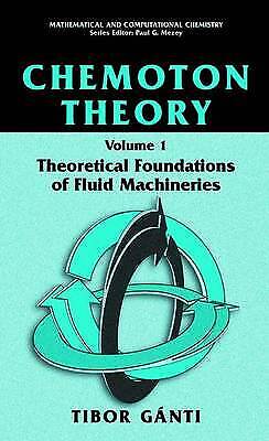 Tibor G\xe0nti - Chemoton Theory: Theory Of Living Systems (mathematical And Computational Chemistry)