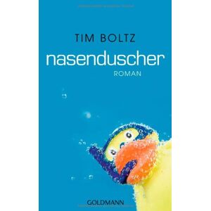 Tim Boltz - Gebraucht Nasenduscher: Roman - Preis Vom 28.04.2024 04:54:08 H