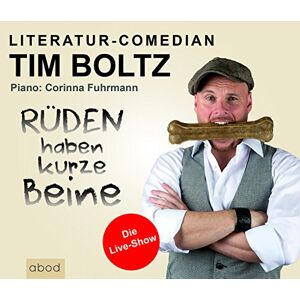 Tim Boltz - Gebraucht Rüden Haben Kurze Beine: Die Live-show - Preis Vom 28.04.2024 04:54:08 H