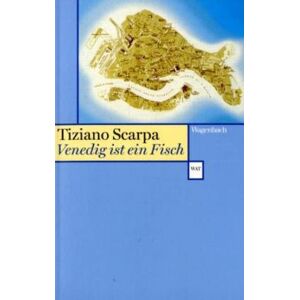 Tiziano Scarpa - Gebraucht Venedig Ist Ein Fisch - Preis Vom 28.04.2024 04:54:08 H