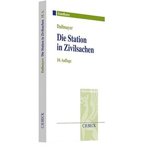 Tobias Dallmayer - Gebraucht Die Station In Zivilsachen: Grundkurs Für Rechtsreferendare - Preis Vom 24.04.2024 05:05:17 H
