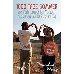 Tomislav Perko - Gebraucht 1000 Tage Sommer: Von Kuala Lumpur Bis Malawi - Mit Weniger Als 10 Euro Am Tag - Preis Vom 28.04.2024 04:54:08 H