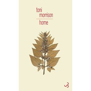 Toni Morrison - Gebraucht Home - Preis Vom 09.05.2024 04:53:29 H