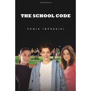 Tonia Inturrisi - The School Code