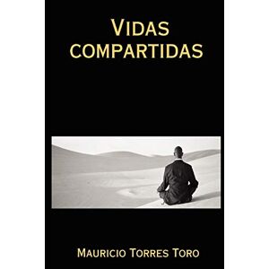 Toro, Mauricio Torres - Vidas Compartidas