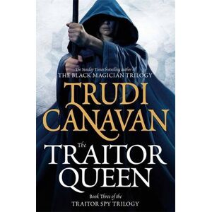 Trudi Canavan - Gebraucht The Traitor Spy Trilogy 03. The Traitor Queen - Preis Vom 29.04.2024 04:59:55 H