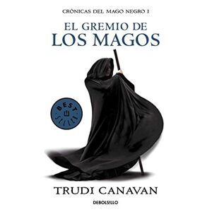 Trudi Canavan - Gebraucht Crónicas Del Mago Negro 1. El Gremio De Los Magos (best Seller, Band 26200) - Preis Vom 29.04.2024 04:59:55 H