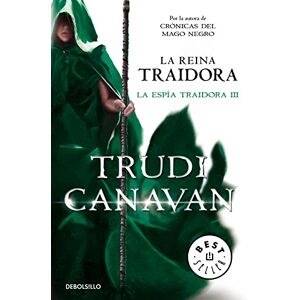 Trudi Canavan - Gebraucht La Espía Traidora 3. La Reina Traidora (best Seller, Band 3) - Preis Vom 29.04.2024 04:59:55 H
