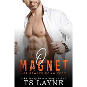 Ts Layne - O Magnet (titans Of Tech)