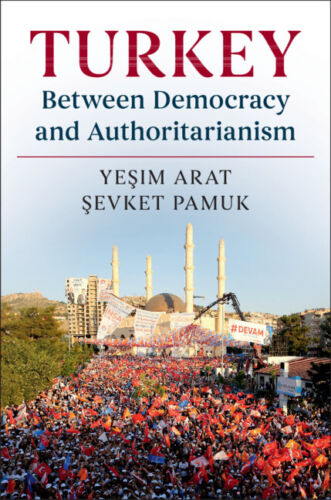 Türkei Zwischen Demokratie Und Autoritarismus Von Ye?im Arat (englisch) Hardcover 