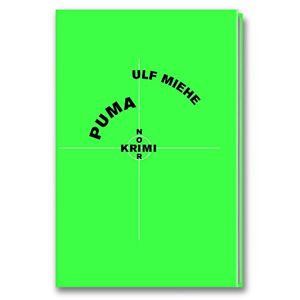 Ulf Miehe - Gebraucht Krimi-noir - Puma - Preis Vom 26.04.2024 05:02:28 H
