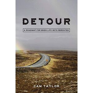 Umweg: Eine Roadmap Für Das Leben Wird Umgeleitet Von Cam Taylor (englisch) Taschenbuch 