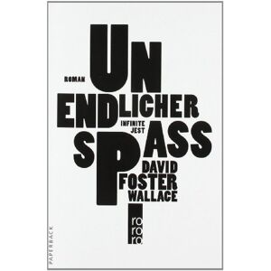 Unendlicher Spaß Von David Foster Wallace (2009, Gebunden