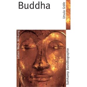 Ursula Gräfe - Gebraucht Buddha (suhrkamp Basisbiographien) - Preis Vom 26.04.2024 05:02:28 H
