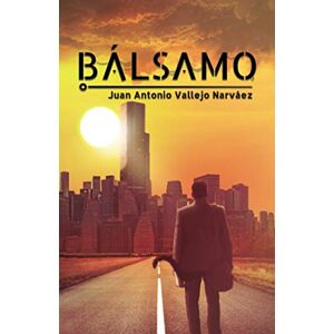 Vallejo Narváez, Juan Antonio - Gebraucht BÁlsamo (saga Bálsamo, Band 1) - Preis Vom 28.04.2024 04:54:08 H
