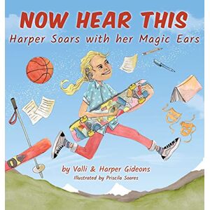 Valli Gideons - Now Hear This: Harper Soars With Her Magic Ears
