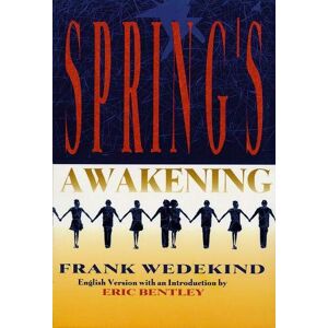 Various - Gebraucht Eric Bentley Spring's Awakening Lib: Tragedy Of Childhood (applause Libretto Library) - Preis Vom 28.04.2024 04:54:08 H