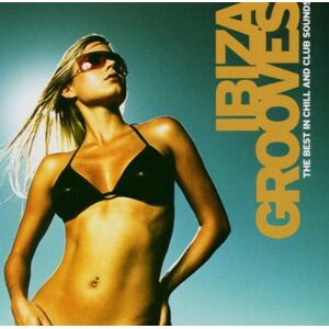 Various - Gebraucht Ibiza Grooves - The Best In Chill & Club Sounds - Preis Vom 24.04.2024 05:05:17 H