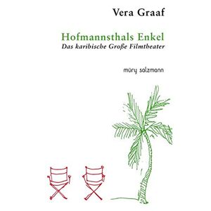 Vera Graaf - Gebraucht Hofmannsthals Enkel: Das Karibische Große Filmtheater - Preis Vom 28.04.2024 04:54:08 H