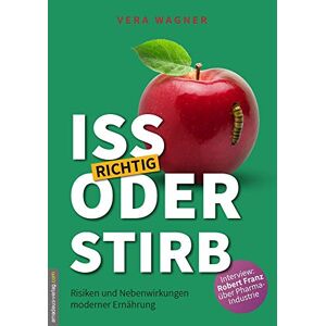 Vera Wagner - Gebraucht Iss Richtig Oder Stirb! - Preis Vom 29.04.2024 04:59:55 H