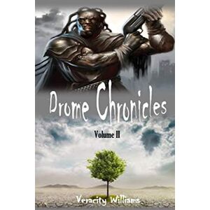 Veracity Williams - Drome Chronicles, Volume Ii