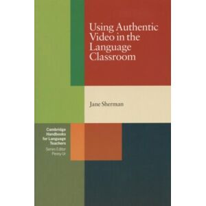Verwenden Von Authentischem Video Im Sprachklassenzimmer Von Jane Sherman (englisch) Taschenbuch
