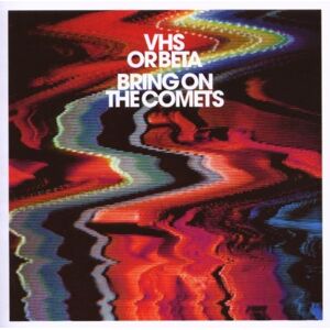 Vhs Or Beta - Gebraucht Bring On The Comets - Preis Vom 27.04.2024 04:56:19 H