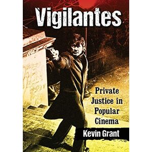 Vigilantes: Privatjustiz Im Beliebten Kino - Taschenbuch / Softback Neu Zuschuss,