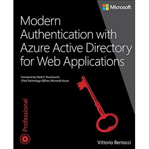 Vittorio Bertocci - Gebraucht Modern Authentication With Azure Active Directory For Web Applications (developer Reference (paperback)) - Preis Vom 26.04.2024 05:02:28 H