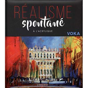 Voka - Gebraucht Réalisme Spontané à L'acrylique - Preis Vom 27.04.2024 04:56:19 H