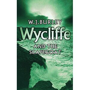 W.j. Burley - Gebraucht Wycliffe And The Scapegoat - Preis Vom 14.05.2024 04:49:28 H