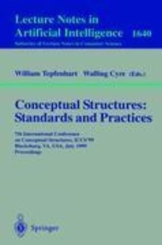 Walling Cyre - Conceptual Structures: Standards And Practices: 7th International Conference On Conceptual Structures, Iccs'99, Blacksburg, Va, Usa, July 12-15, 1999, ... Notes In Computer Science (1640), Band 1640)