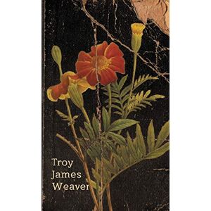 Weaver, Troy James - Marigold