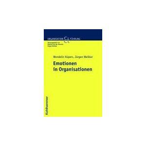 Wendelin Küpers - Gebraucht Emotionen In Organisationen (organisation Und Fuehrung) - Preis Vom 26.04.2024 05:02:28 H