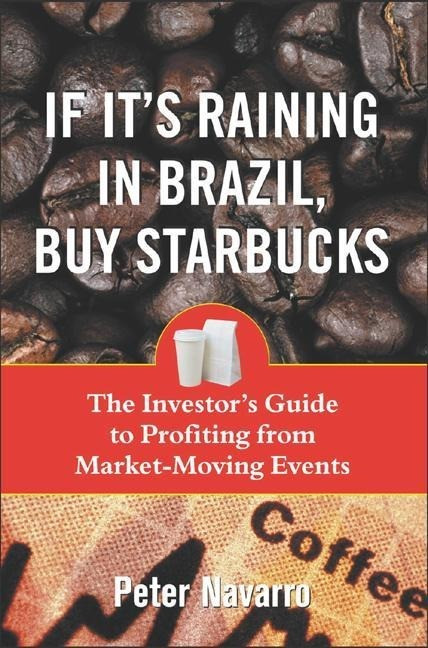 Wenn Es In Brasilien Regnet, Kaufen Sie Starbucks: Der Leitfaden Für Investoren, Um Davon Zu Profitieren