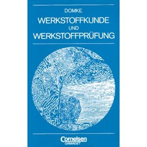 Werkstoffkunde Und Werkstoffprüfung ~ Wilhelm Domke ~ 9783590812208