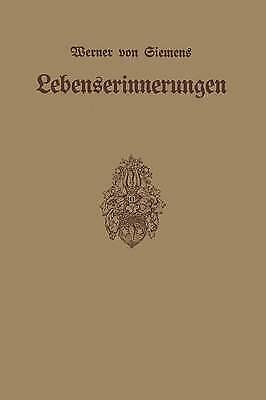 Werner Von Siemens | Lebenserinnerungen | Taschenbuch | Deutsch | Paperback | Vi