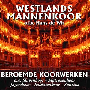 Westlands Mannenkoor - Gebraucht Westlands Mannenkoor: Beroemde Koorwerken - Preis Vom 04.05.2024 04:57:19 H