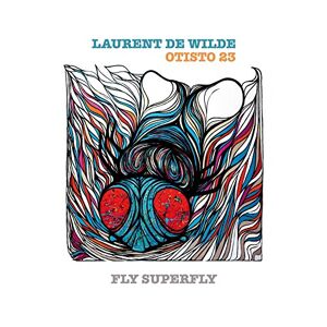 Wilde, Laurent De - Gebraucht Fly Superfly - Preis Vom 28.04.2024 04:54:08 H