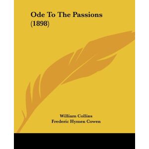William Collins - Ode To The Passions (1898)