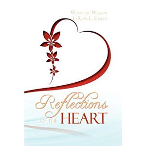 / Winnifer Wilson, Leron E. Easley - Reflections Of The Heart