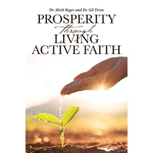 Wohlstand Durch Aktiven Glauben Von Dr. Shirli Regev (englisch) Taschenbuch Bo