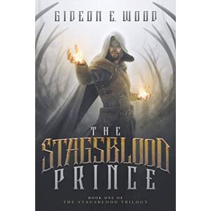 Wood, Gideon E. - Gebraucht The Stagsblood Prince: Book One Of The Stagsblood Trilogy - Preis Vom 27.04.2024 04:56:19 H
