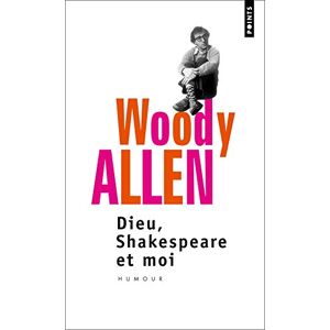 Woody Allen - Gebraucht Dieu Shakespeare Et Moi (points Virgule) - Preis Vom 27.04.2024 04:56:19 H