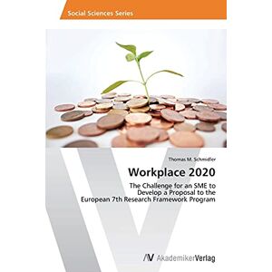 Workplace 2020 Thomas M. Schmidler Taschenbuch Paperback 132 S. Englisch 2014