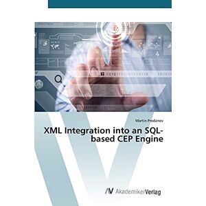Xml Integration Into An Sql-based Cep Engine 2891