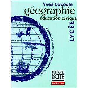 Yves Lacoste - Gebraucht Géographie éducation Civique Lycée (manuel Plus) - Preis Vom 04.05.2024 04:57:19 H